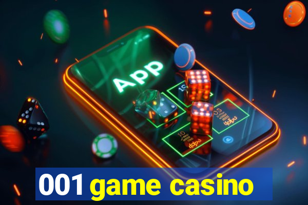 001 game casino